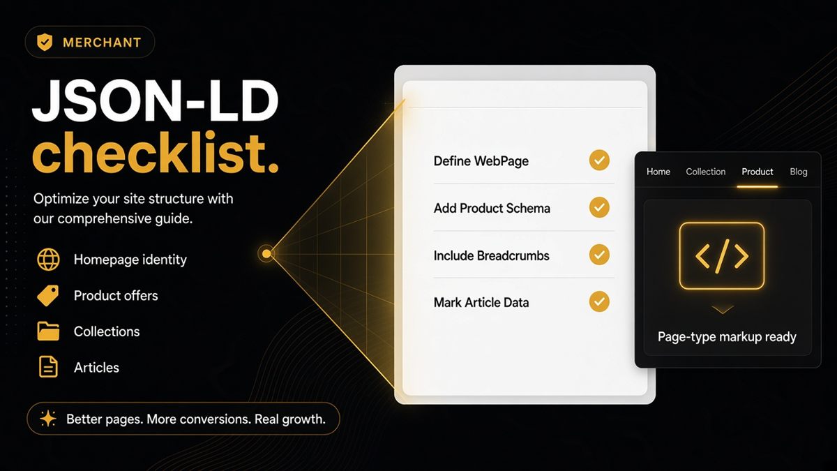 Shopify JSON-LD checklist for merchants — plain English schema guide